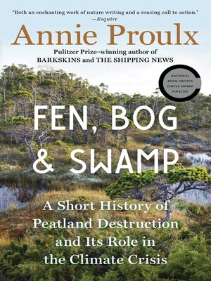cover image of Fen, Bog and Swamp: a Short History of Peatland Destruction and Its Role in the Climate Crisis